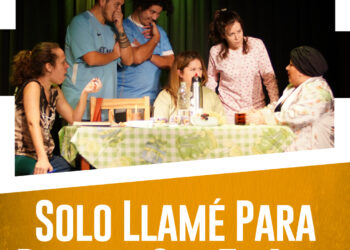 “Solo llamé para decirte que te amo” | 10° Festival Nacional de Teatro | Gral.Roca