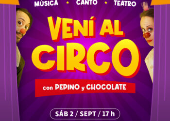 “Vení al circo de Pepino y Chocolate” | Gral. Roca