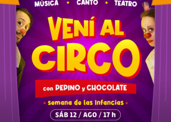 “Vení al circo con Pepino y Chocolate” | Gral. Roca