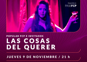 Jueves Íntimos: “Las cosas del querer” | Gral. Roca