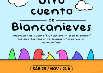 “Otro cuento de Blancanieves” | Gral. Roca
