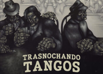 Cipolletti | “Trasnochando Tangos”